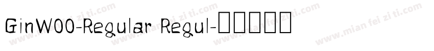 GinW00-Regular Regul字体转换